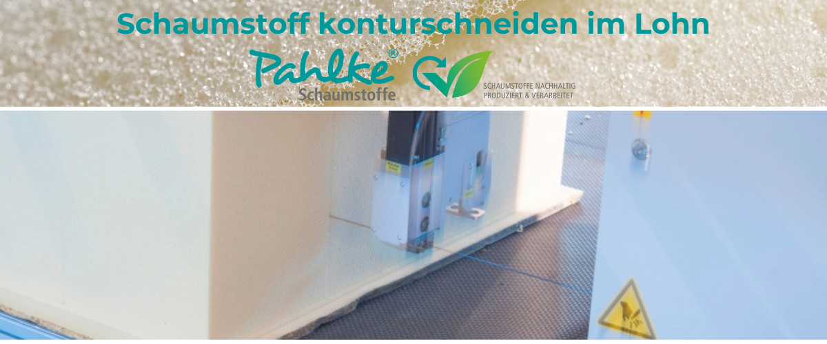 Lohnkonturenschneiden - Pahlke Schaumstoffe Lohnkonturenschneiden von Pahlke Schaumstoffe