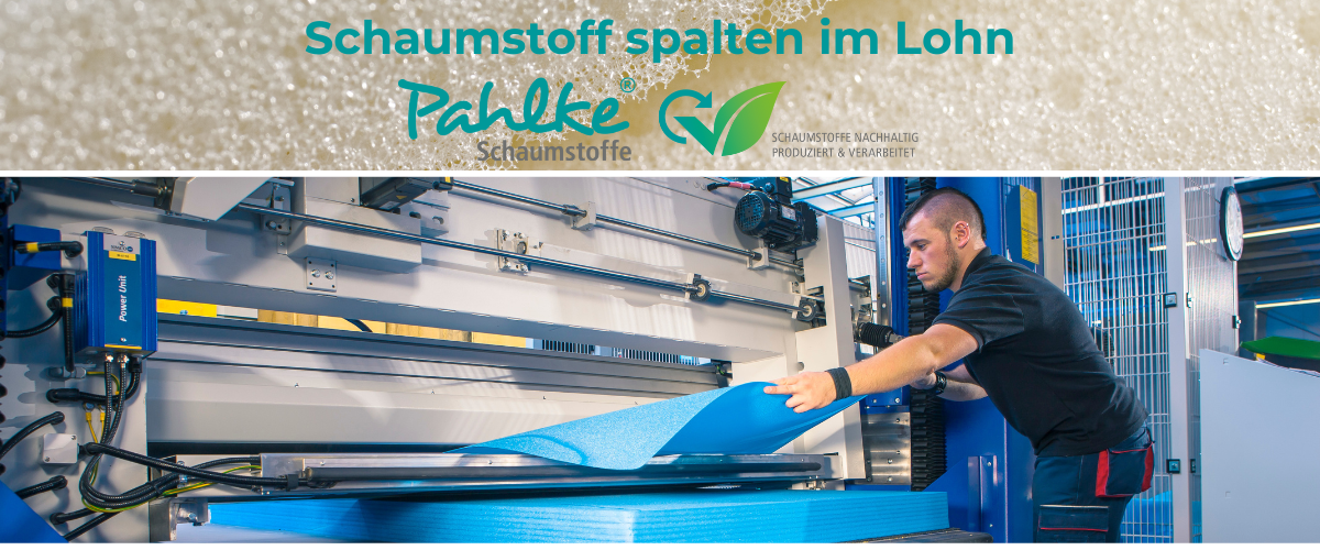 Lohnspalten bei Pahlke Schaumstoffe Schaumstoffe spalten im Lohn.